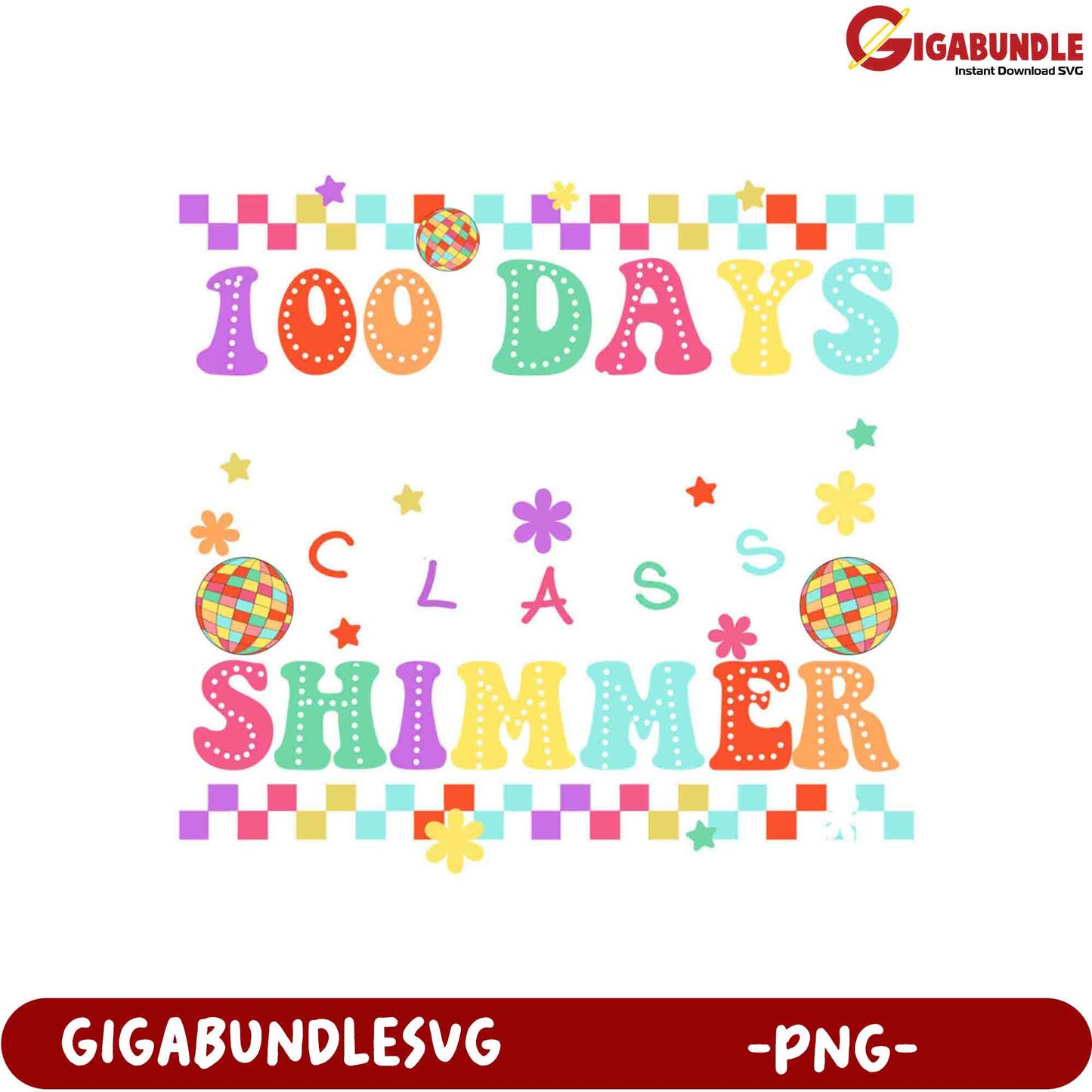 100 Days of Class Shimmer Colorful PNG Design