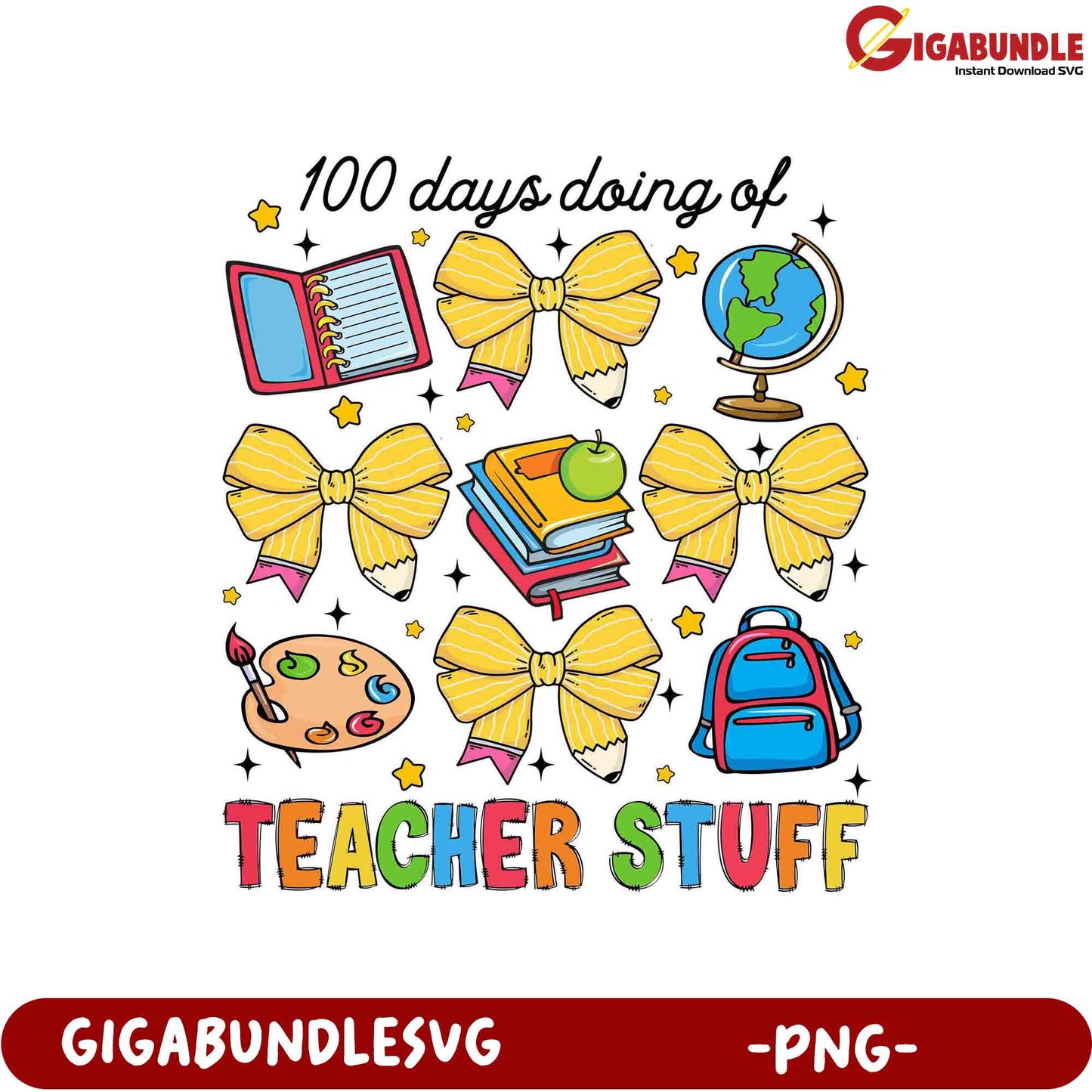 100 Days of Teacher Stuff PNG for Classroom Decor