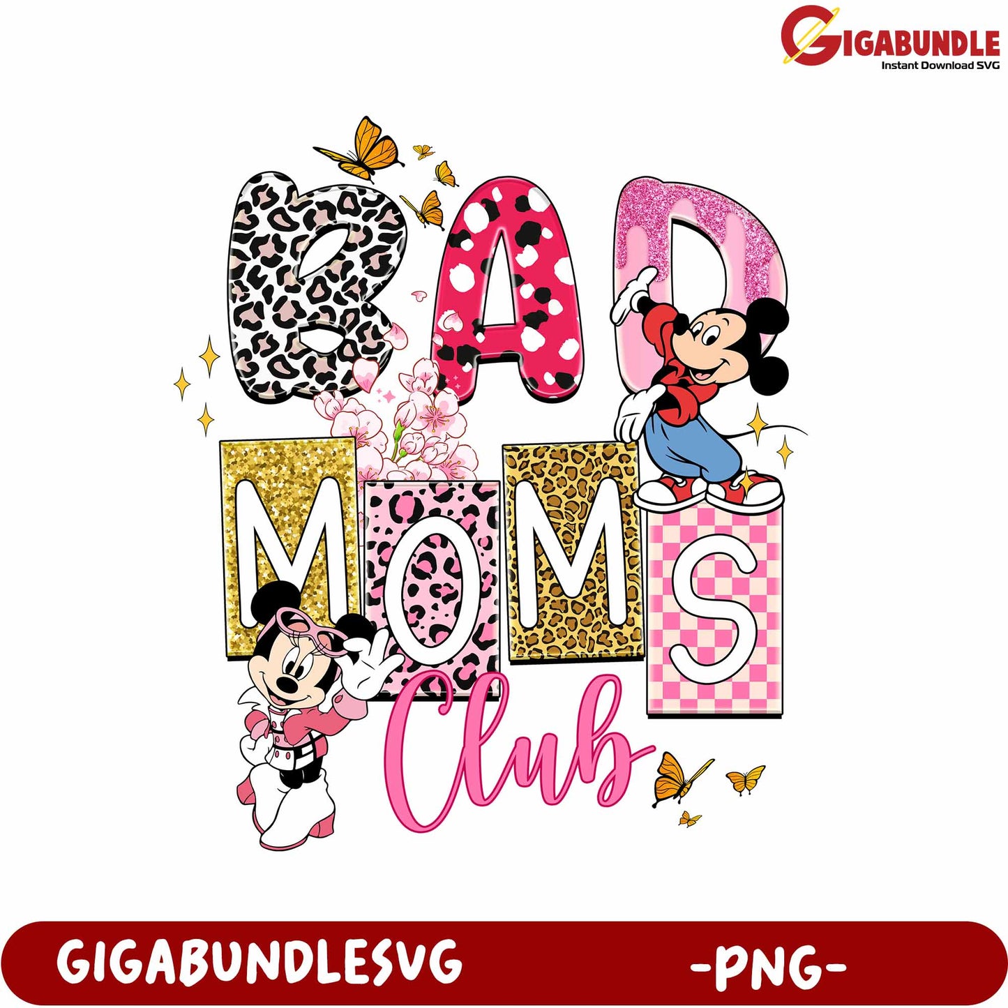 Bad Moms Club PNG Design with Mickey and Minnie Characters