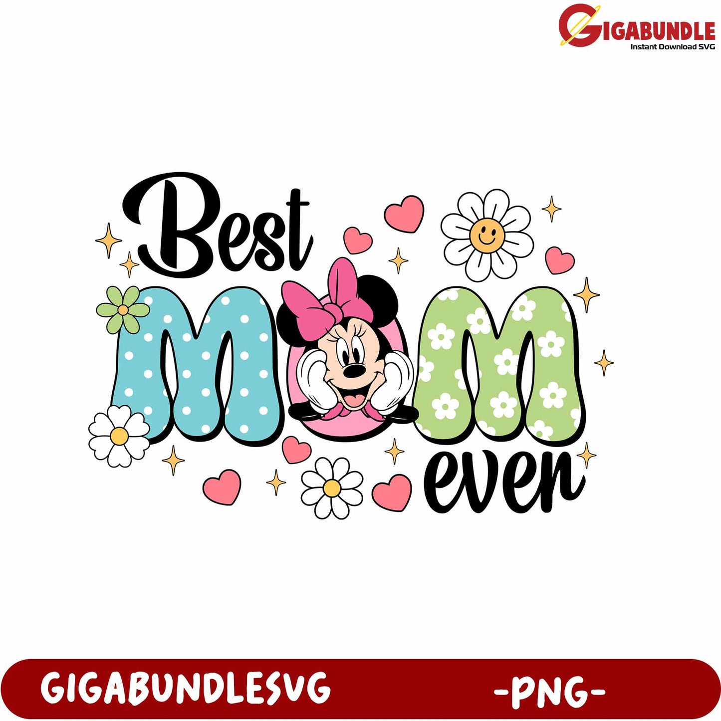 Best Mom Ever Cute Minnie Mouse Floral PNG Design Download