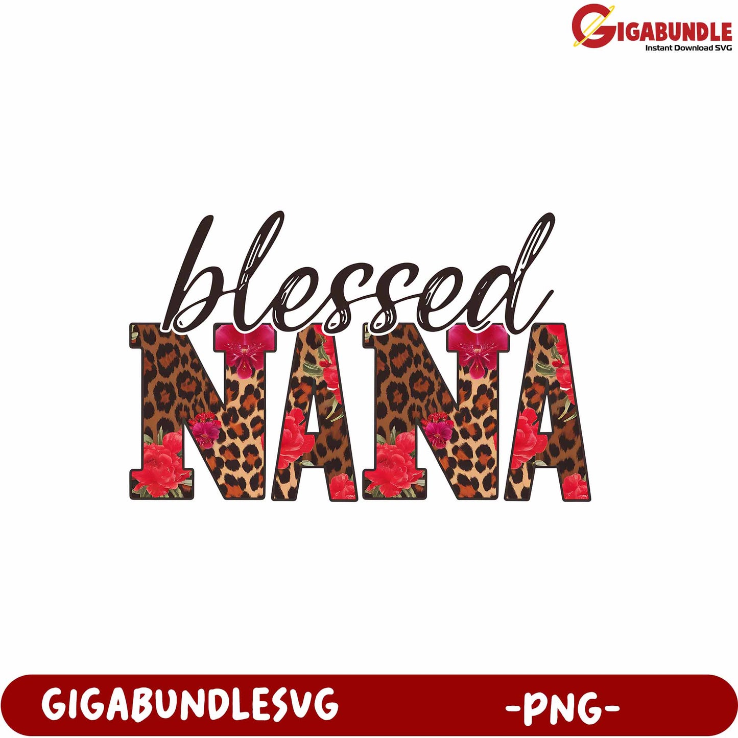 Blessed Nana Floral and Animal Print Design PNG Downloadable File