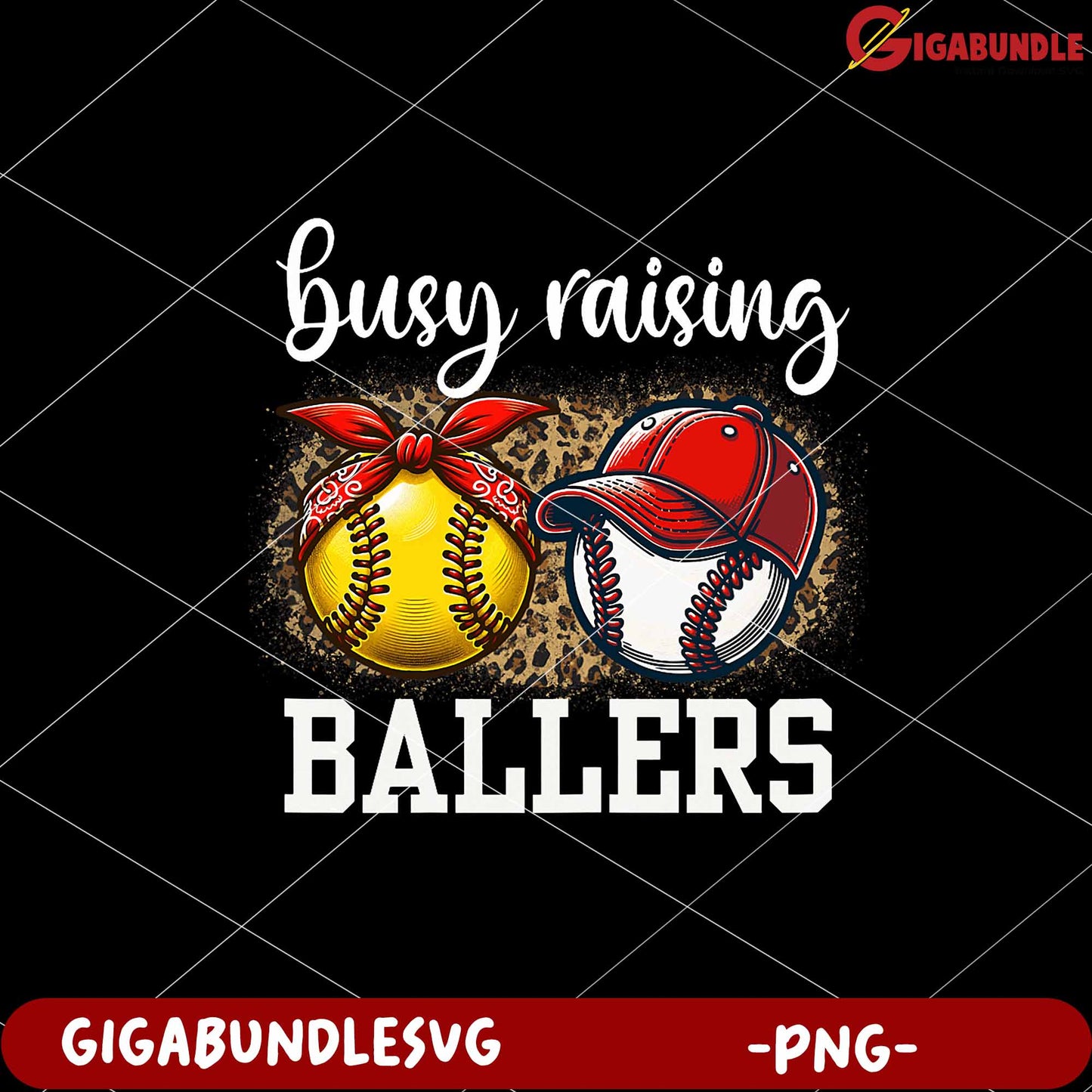 Busy Raising Ballers Baseball Softball PNG Design Image