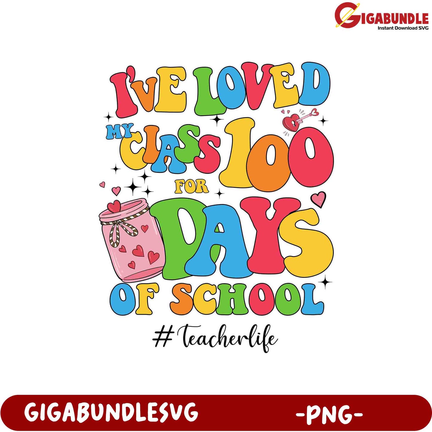 Celebrate 100 Days of School Teacher Life PNG Design