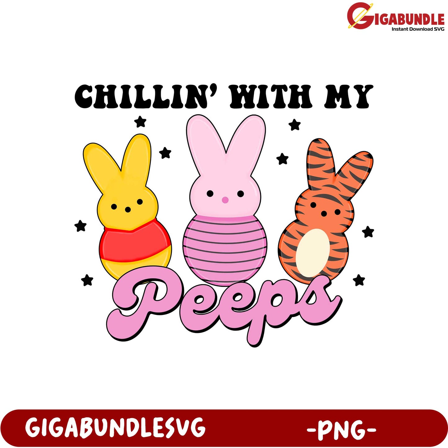 Chillin' with My Peeps Cute Spring PNG Graphic Design