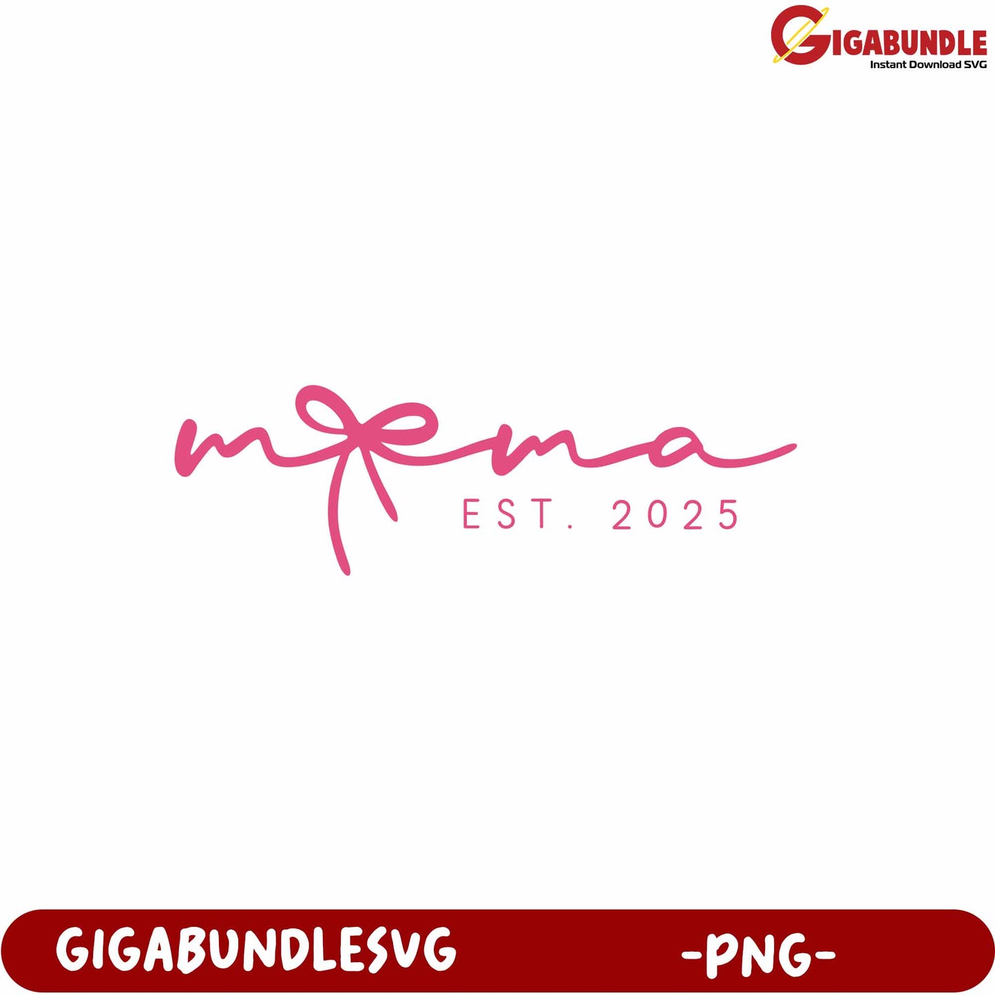 Cute Mama Established 2025 Pink Script Font PNG Downloadable Art