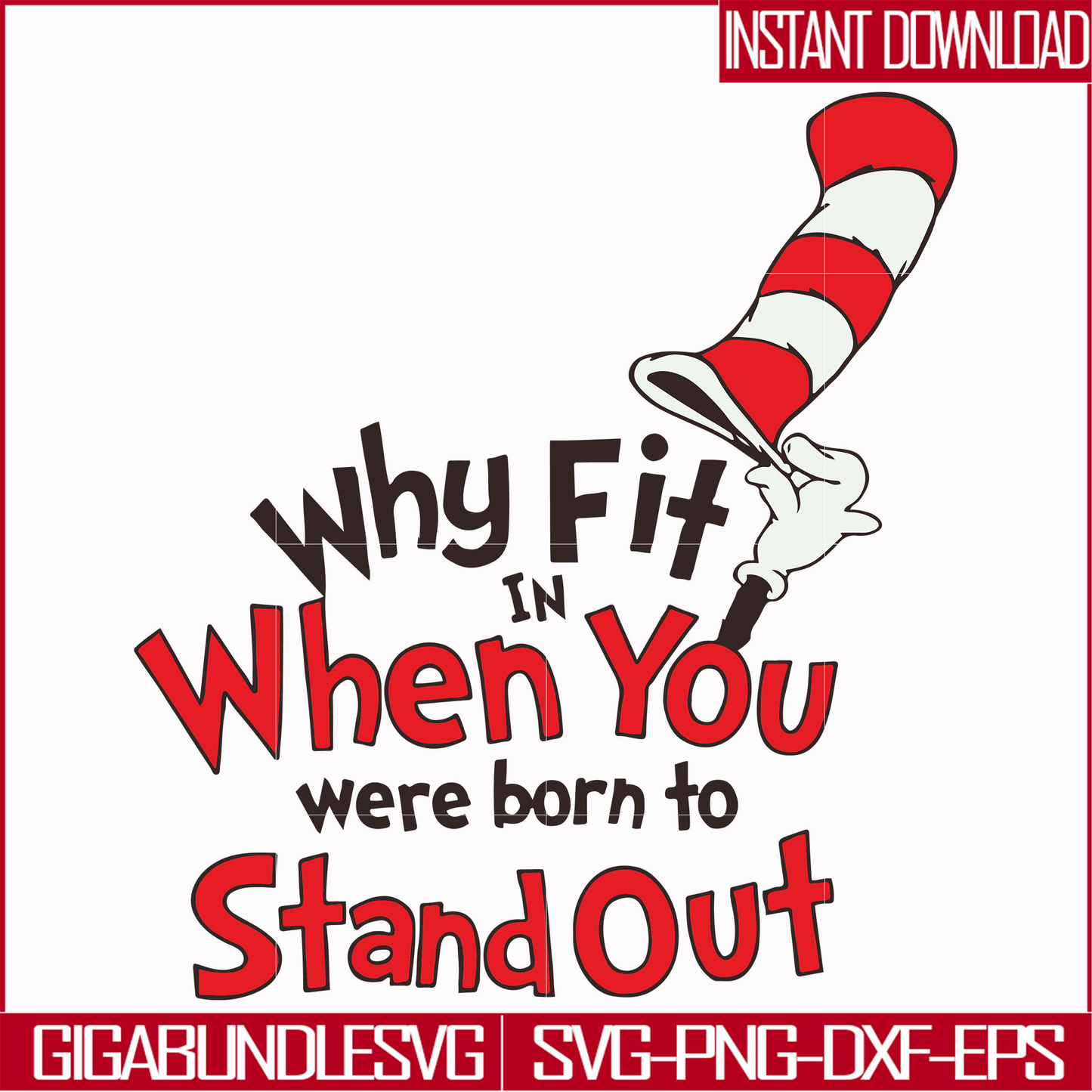 DR00012-Why fit in when you were born to stand out svg, png, dxf, eps file DR00012