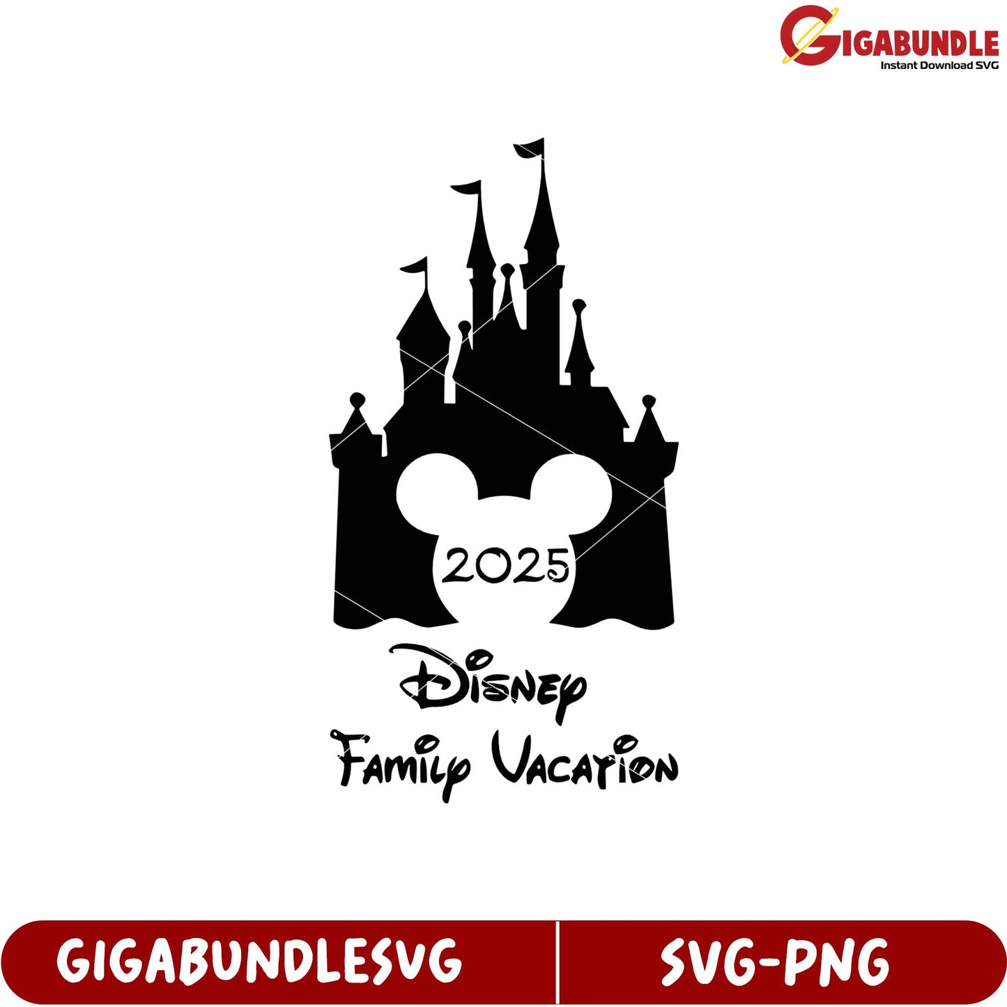 Disney Family Vacation 2025 SVG Castle Design for Magical Memories