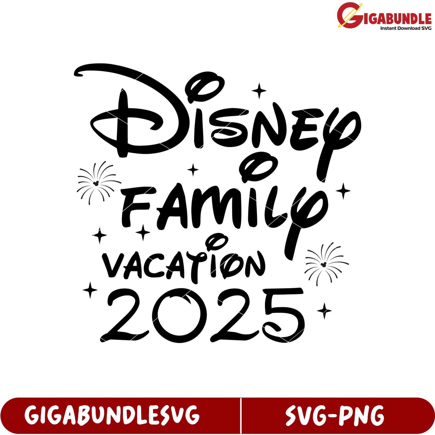 Disney Family Vacation 2025 SVG Design for Fun Adventures Together
