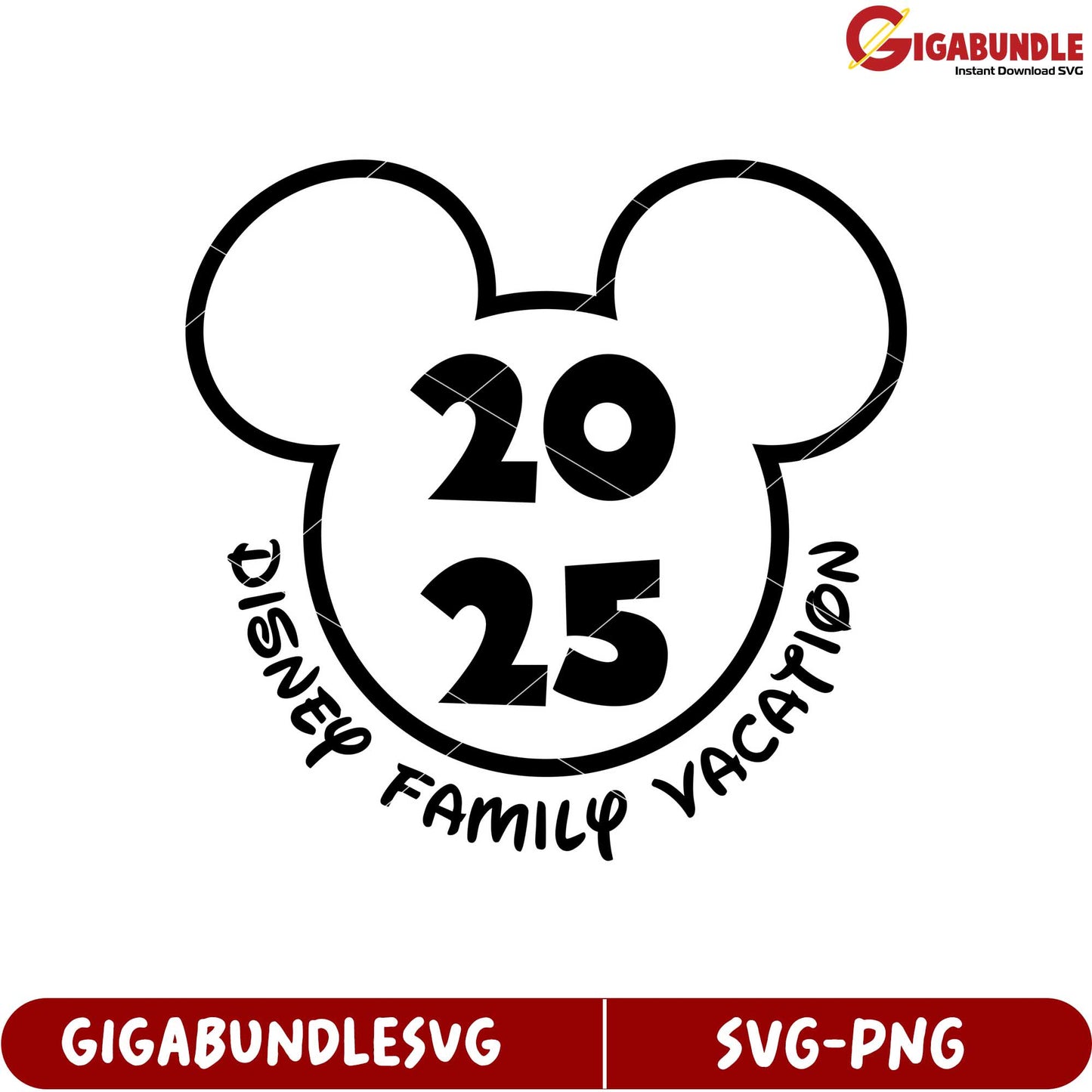 Disney Family Vacation 2025 SVG Digital Download for Fun Memories