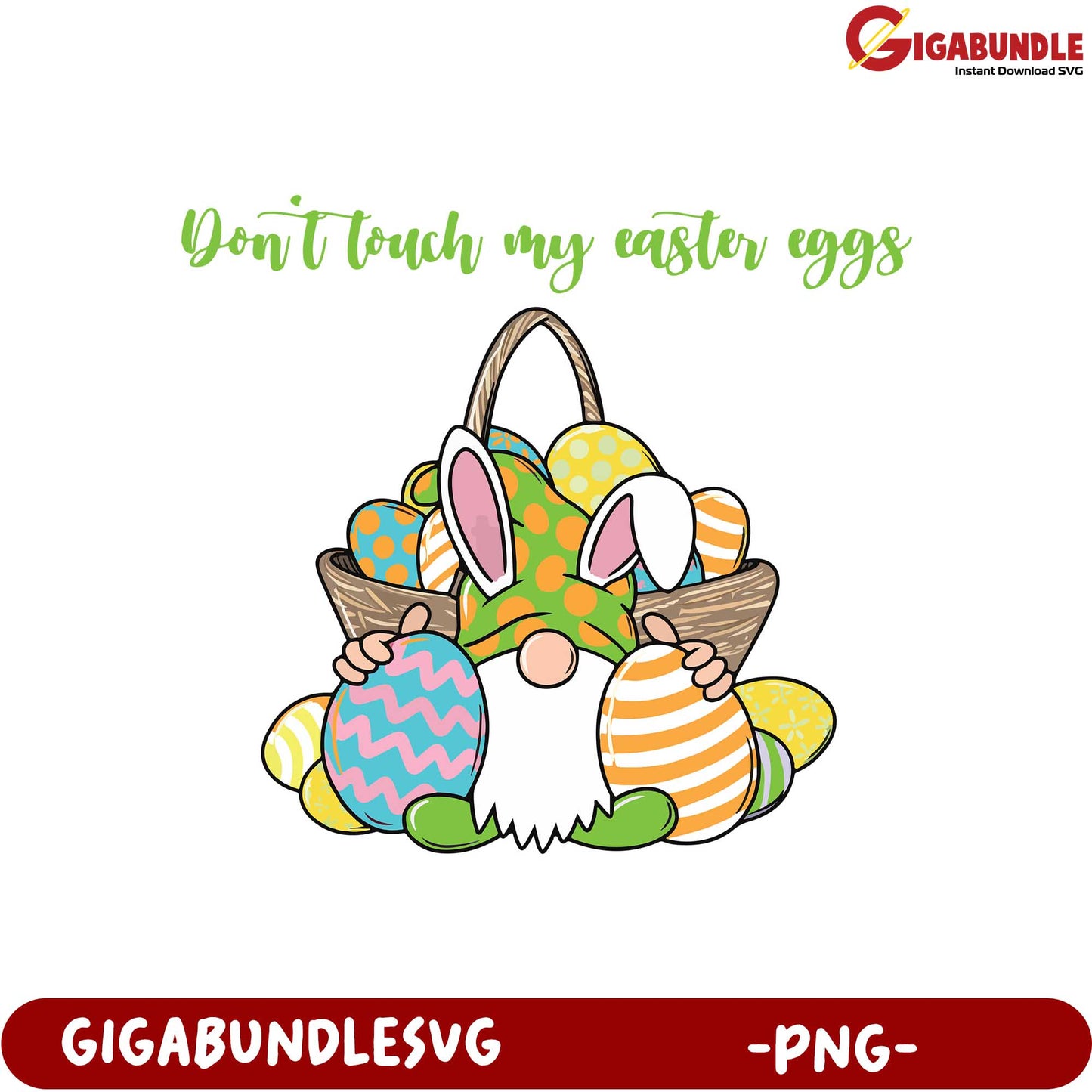 Don't Touch My Easter Eggs PNG Adorable Bunny & Egg Design