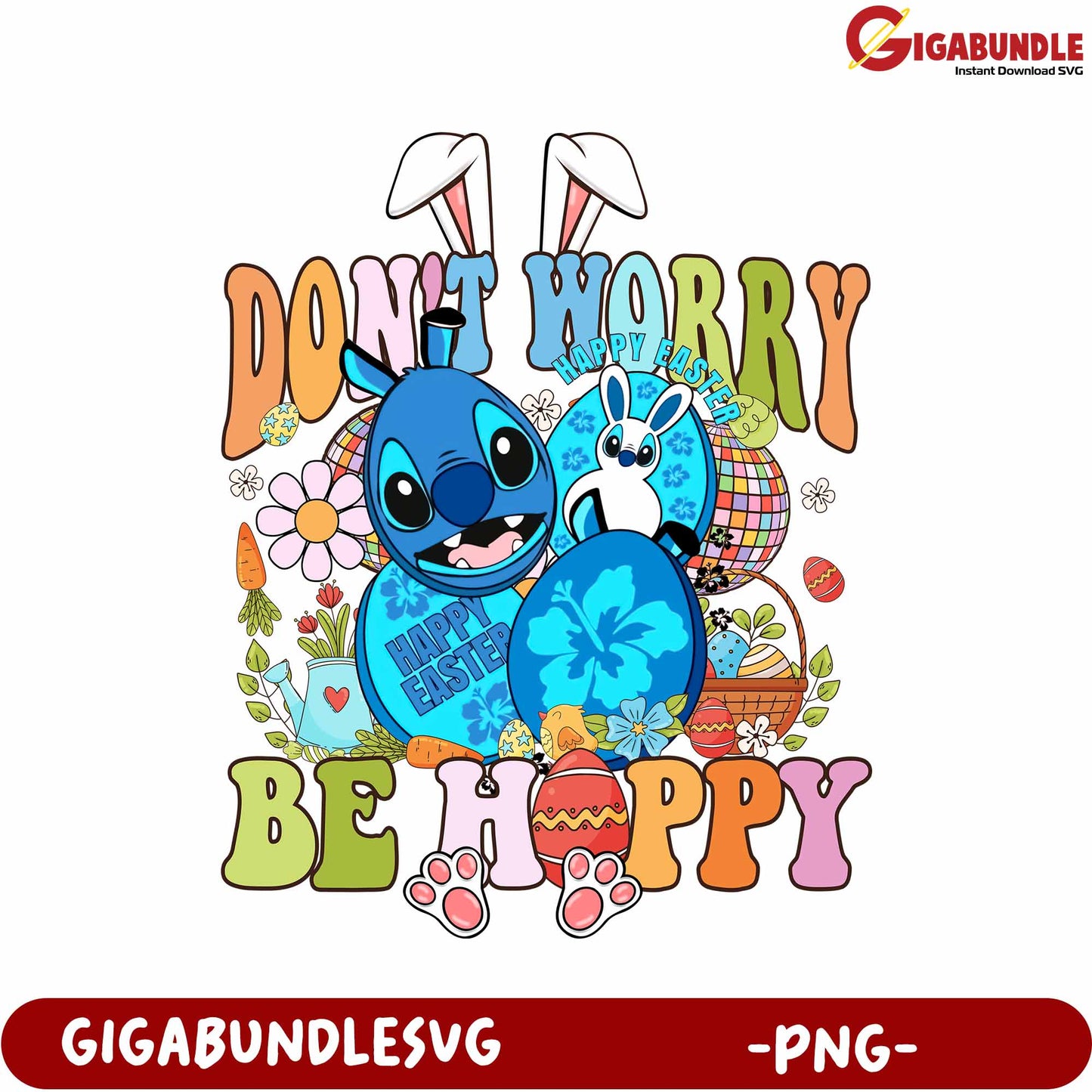 Don't Worry Be Happy Easter Colorful PNG Design for Celebrations
