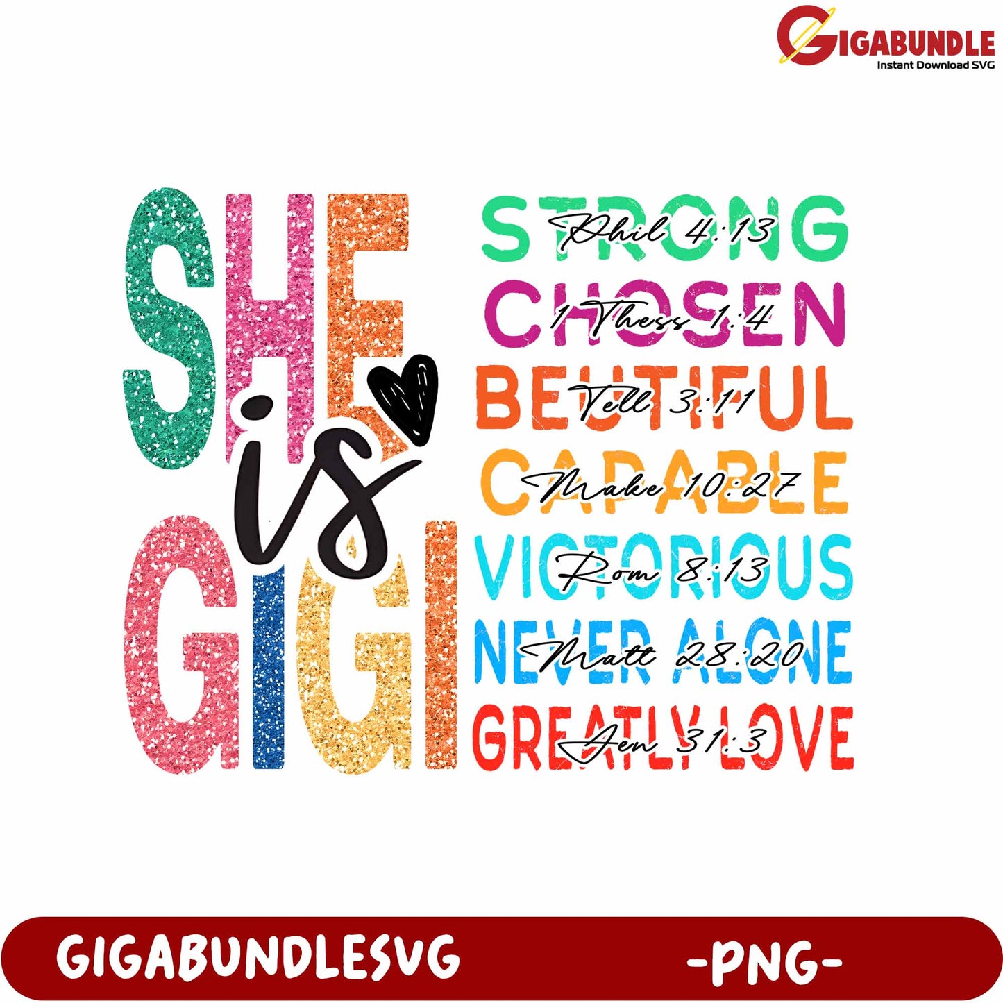 Empowering 'She Is Gigi' Inspirational Quote PNG Design