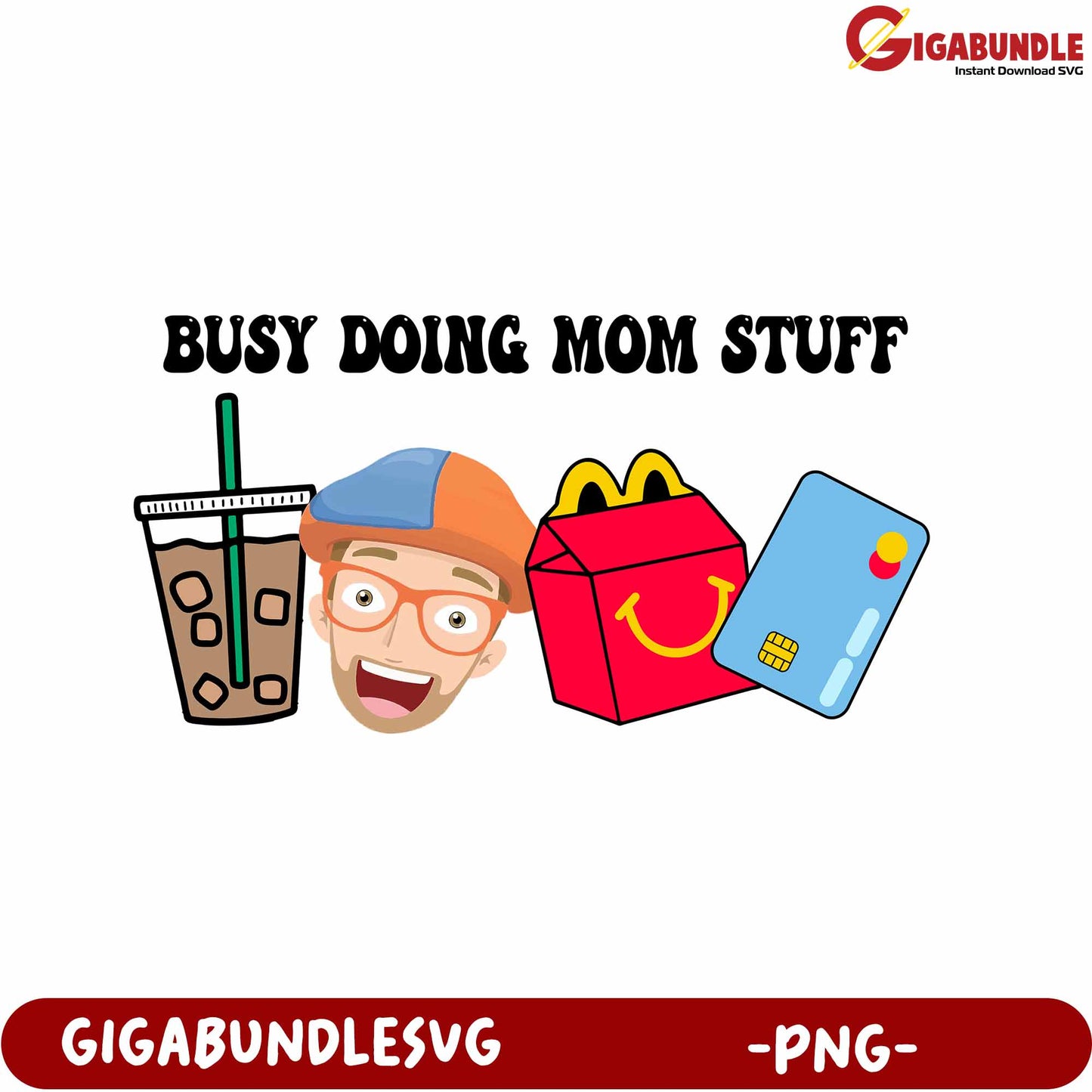 Funny Busy Doing Mom Stuff PNG Design for Creative Projects