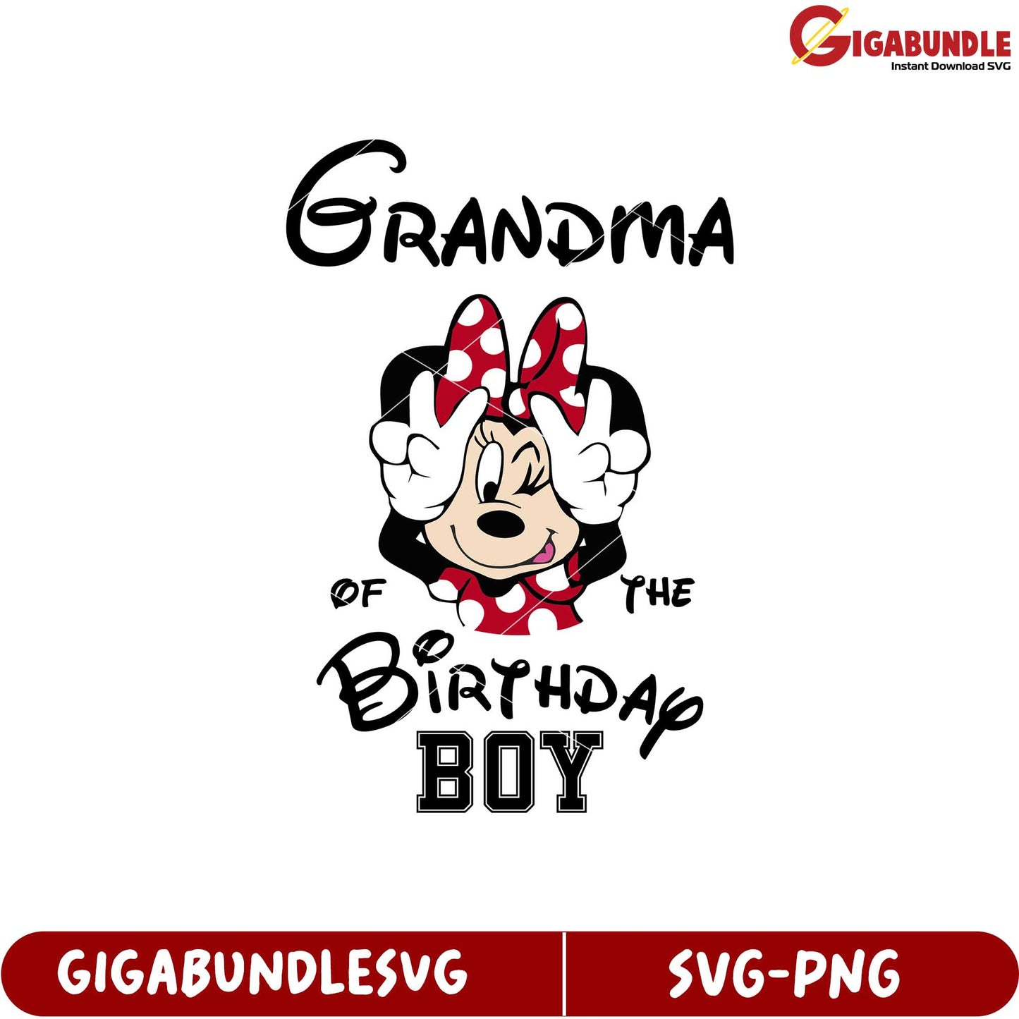 Grandma of the Birthday Boy SVG Design Featuring Minnie Mouse Artwork