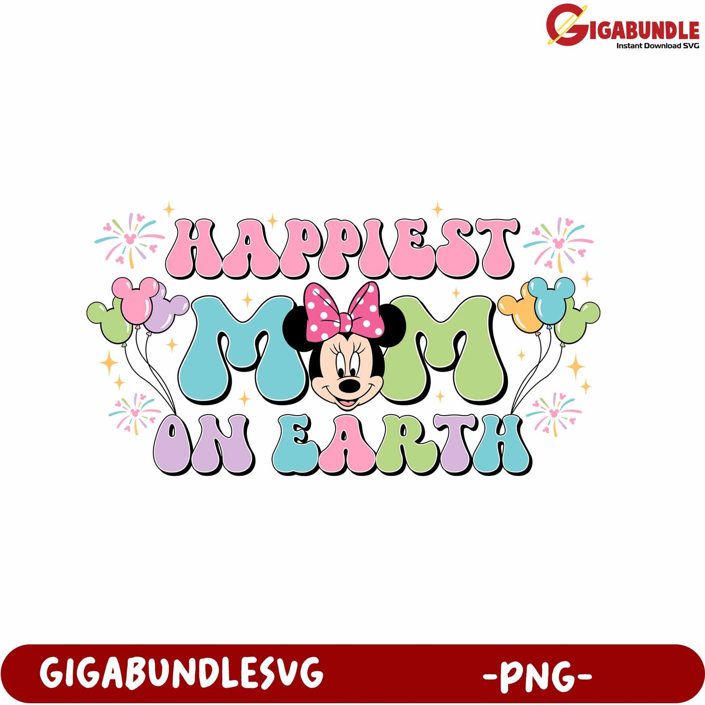 Happiest Mom on Earth PNG Design with Colorful Balloons