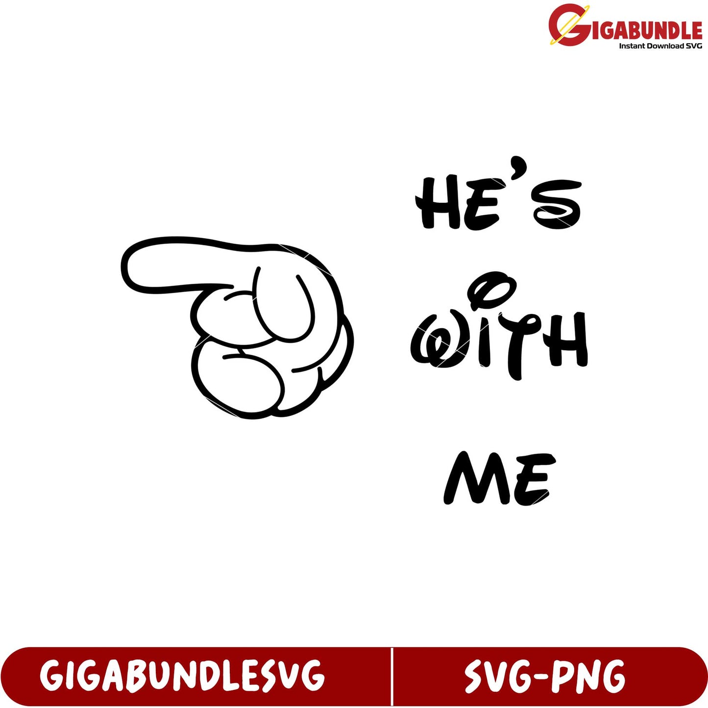 He's With Me SVG Design Downloadable Graphic for Personal Use Projects