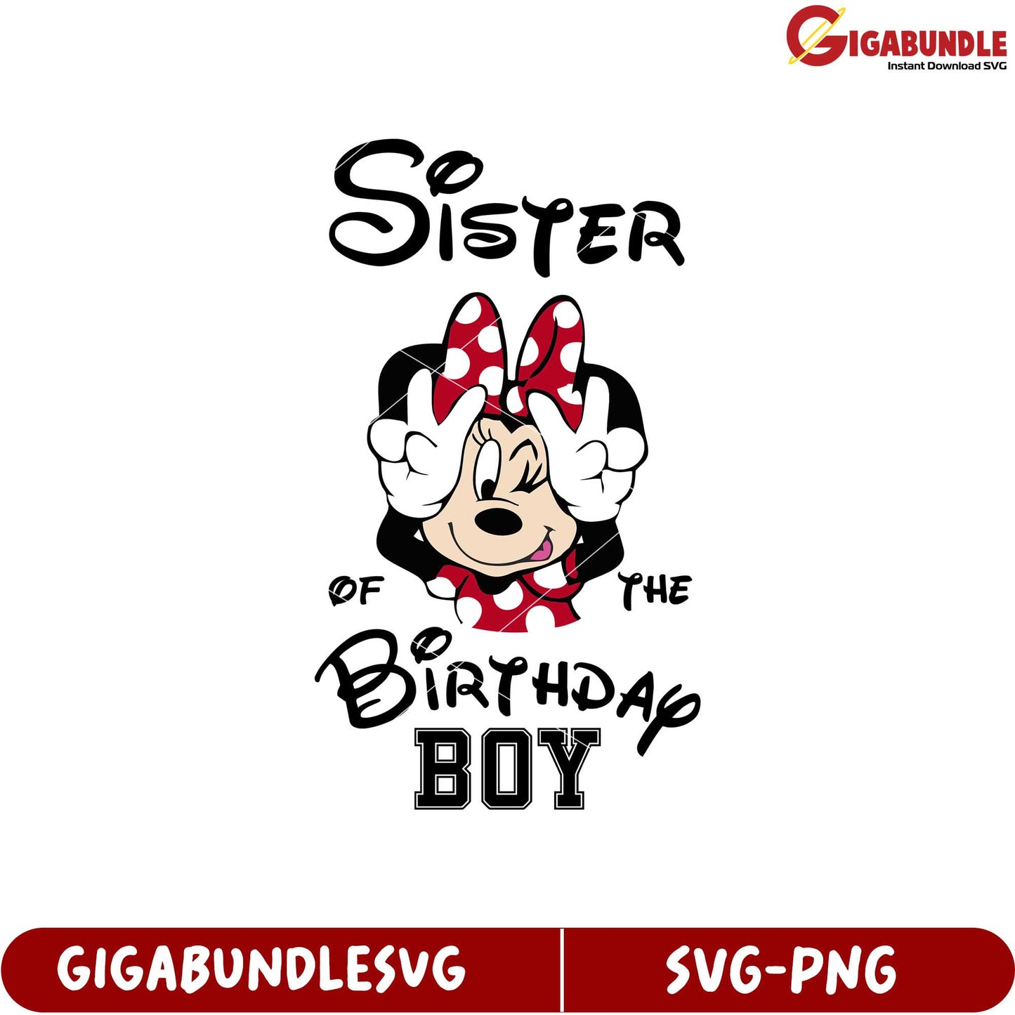 Minnie Mouse Sister of the Birthday Boy SVG Downloadable Design Art