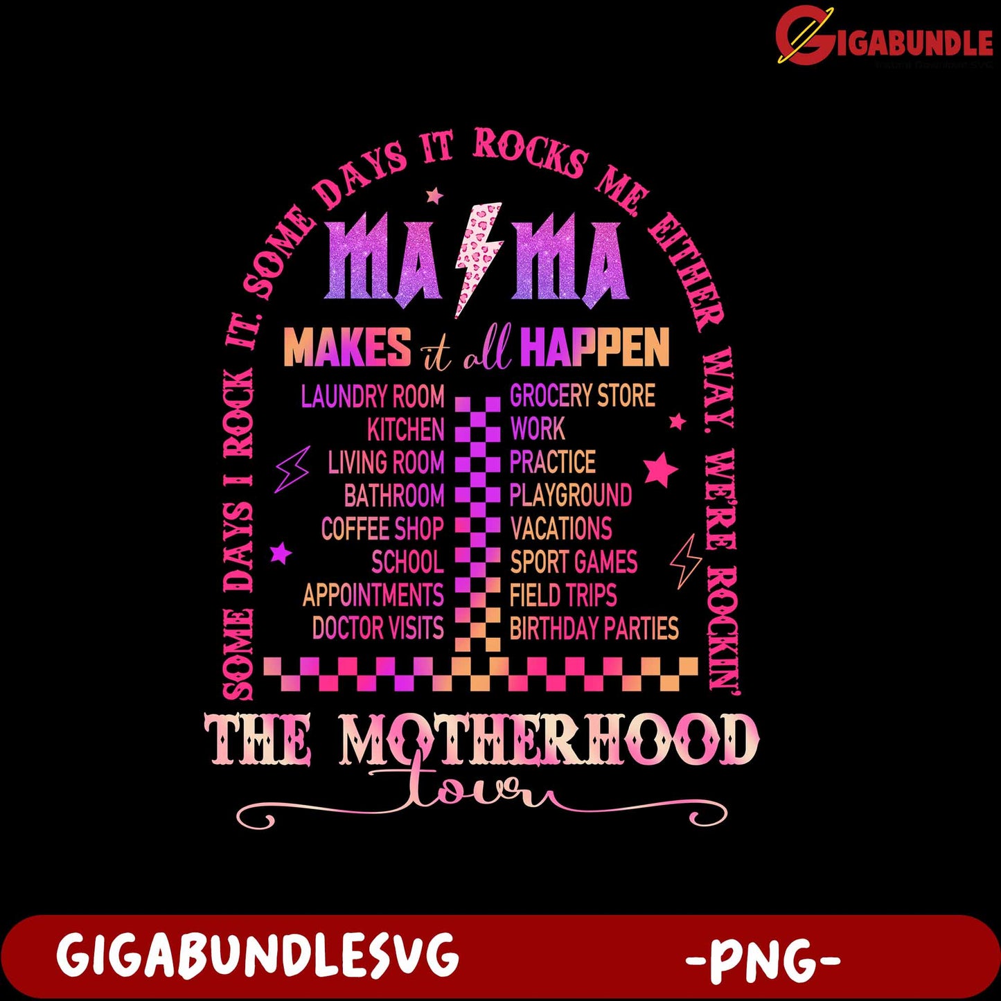 Rockin' Mama Makes It Happen Motherhood Tour PNG Design