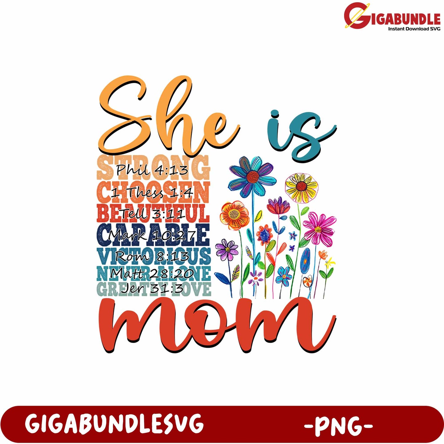 She is Mom Inspirational Floral Design PNG Digital Download Art