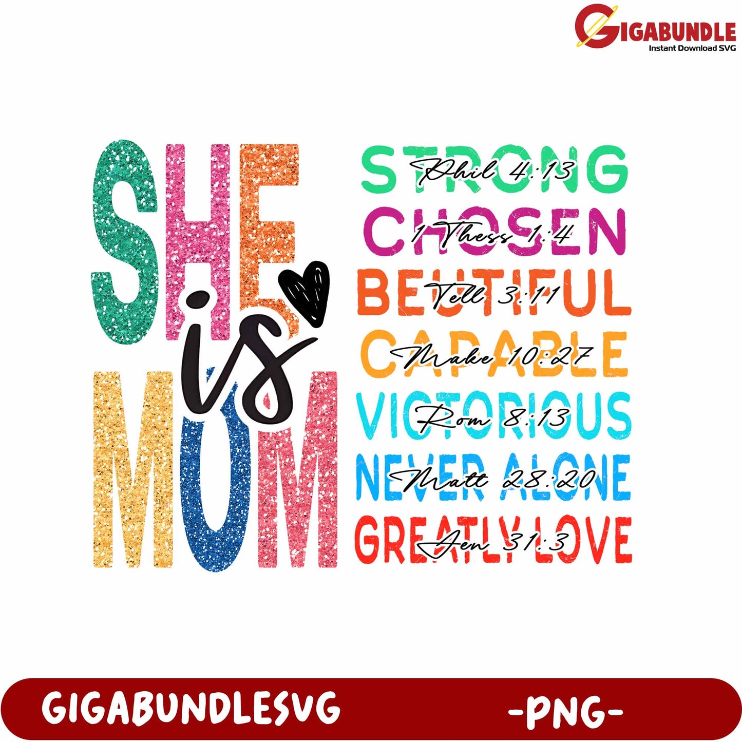 She is Mom Inspirational Quotes Glitter Design - PNG Format