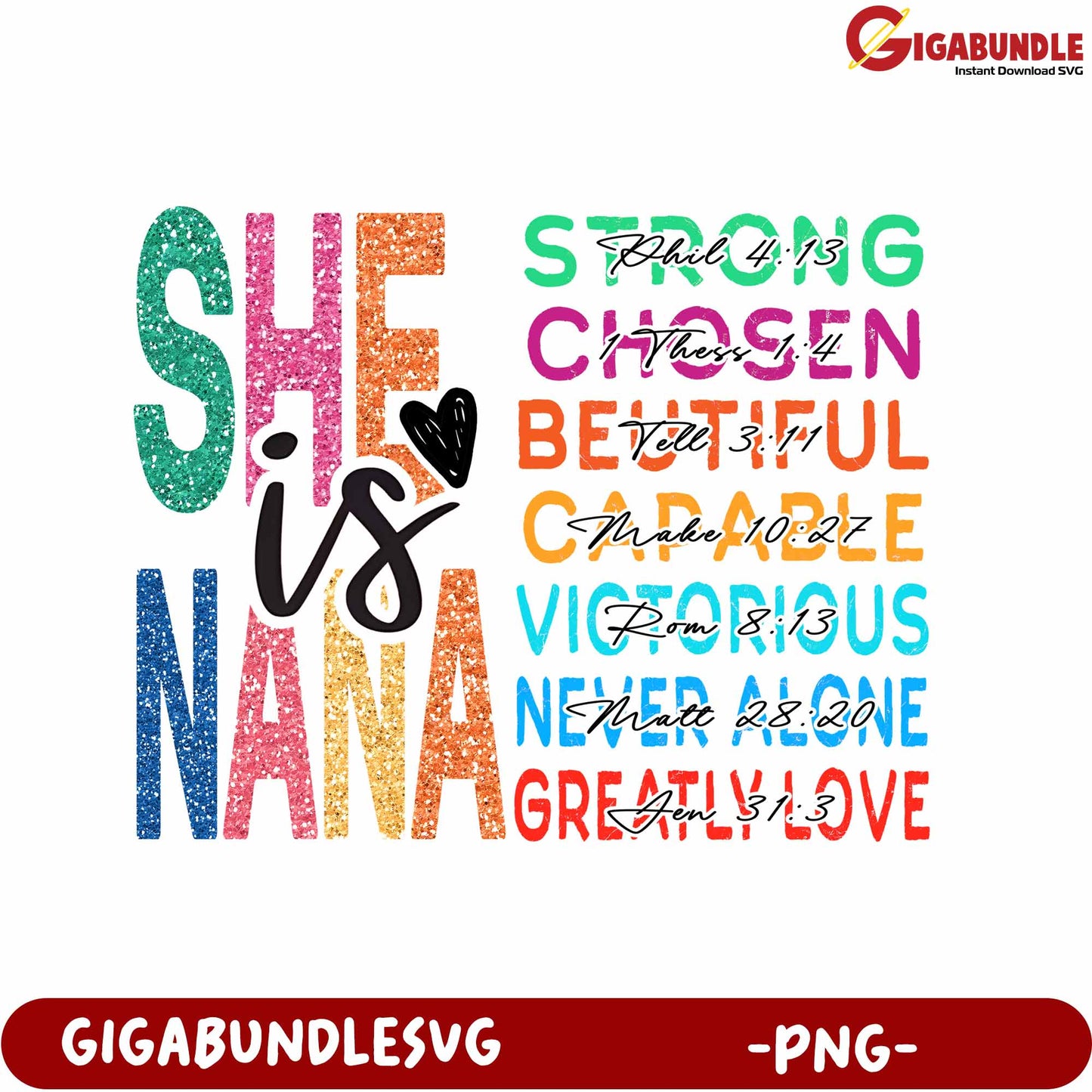 She is Nana Inspirational PNG Design with Empowering Quotes