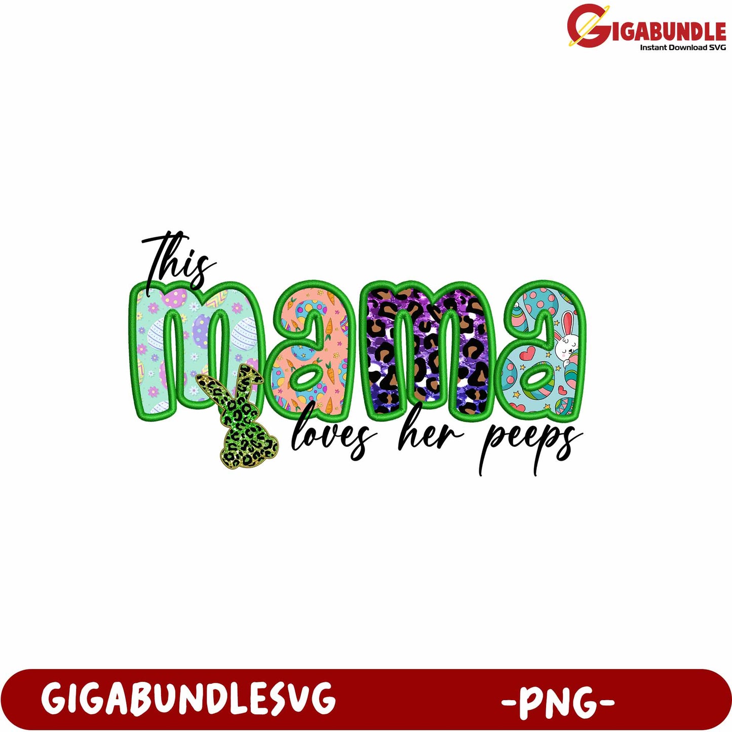 This Mama Loves Her Peeps Cute Design PNG for Crafting and Apparel