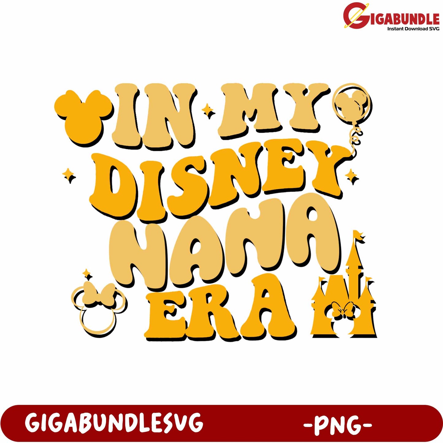 Vintage Disney Nana Era Quote Design - PNG Graphic Download