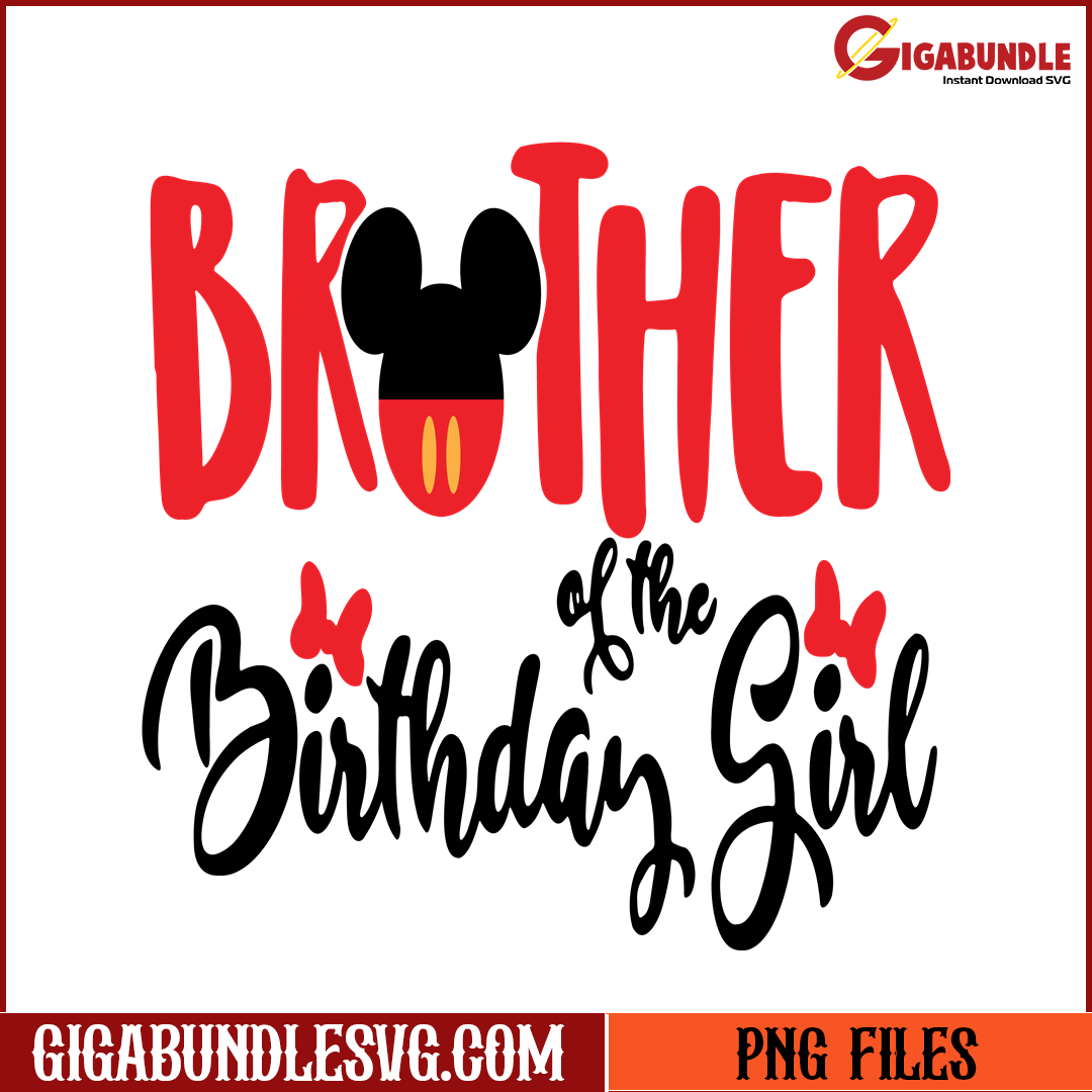 Brother Of The Birthday Girl Mickey
