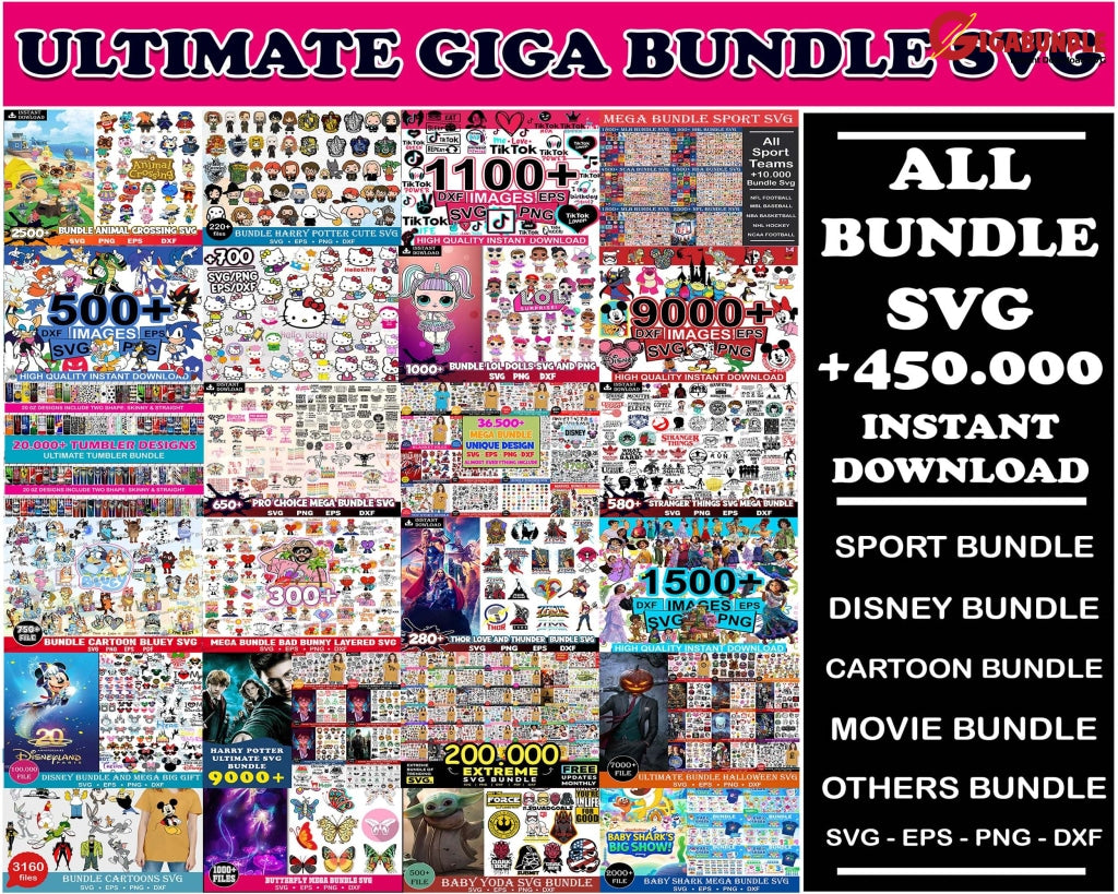 New The Ultimate Giga Bundle Svg Mega Bundle 450.000 Unique Designs Almost Everything Included