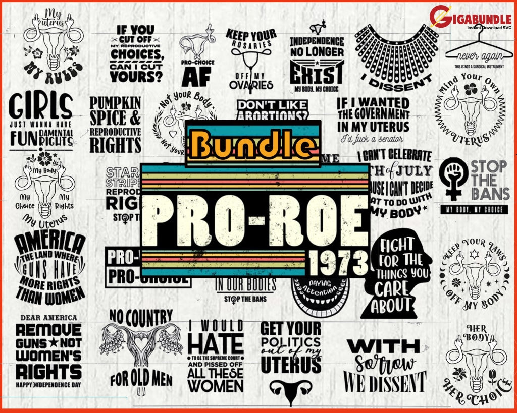 Pro Choice Never Again 1973 Protect Roe V. Wade Svg Png Pdf Dxf