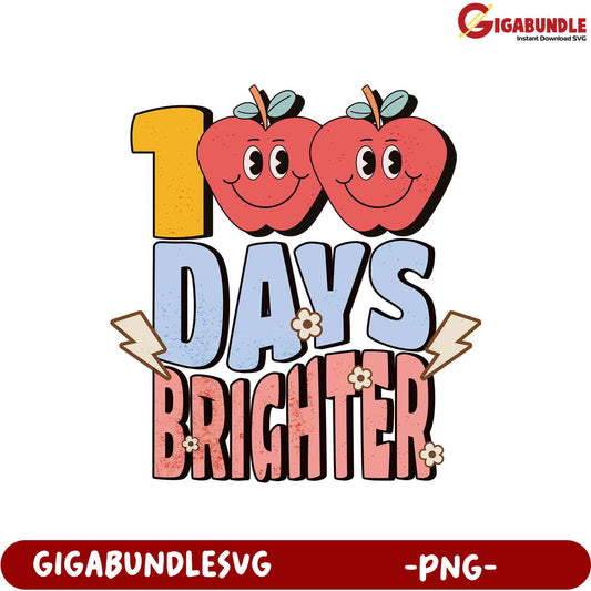 100 Days Brighter PNG Design for Fun Celebrations