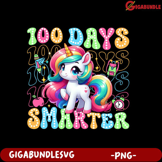 100 Days Smarter Cute Unicorn PNG - Fun Educational Art