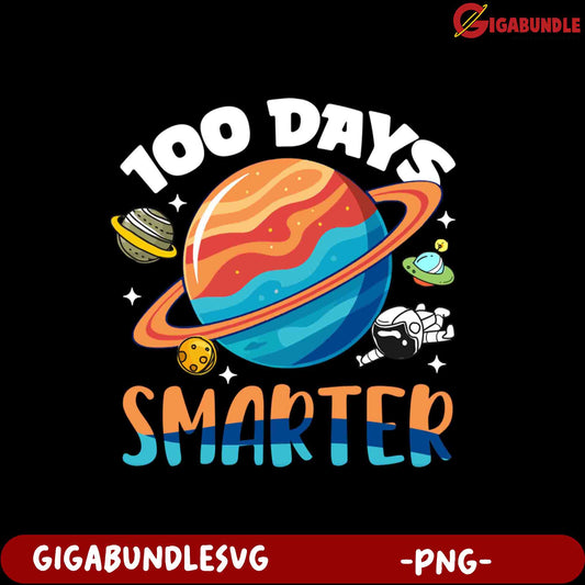 100 Days Smarter Space-Themed PNG for Kids' Projects