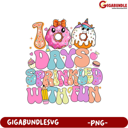 100 Days Sprinkled With Fun PNG - Cute Donut Design