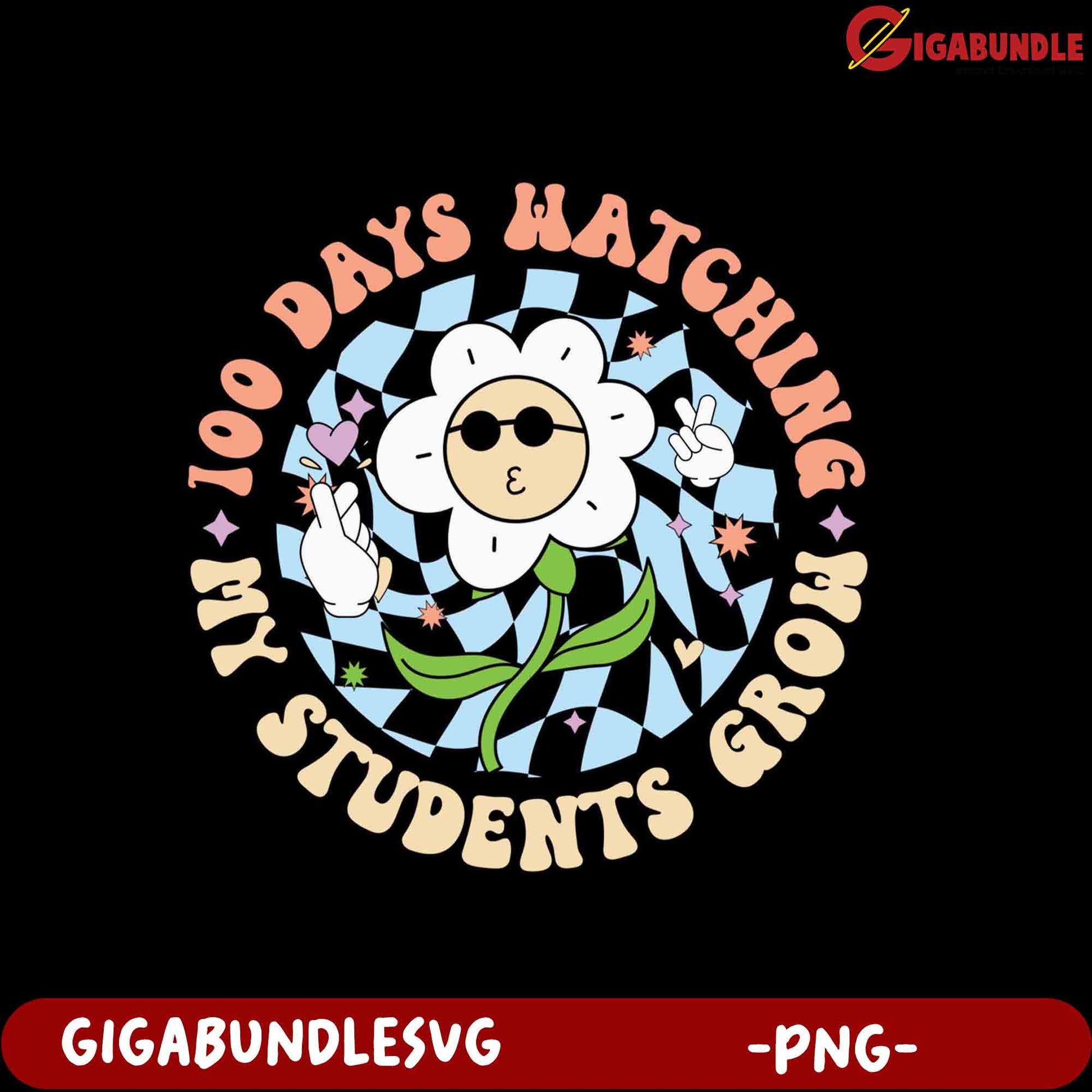 100 Days Watching My Students Grow - Cute Flower PNG