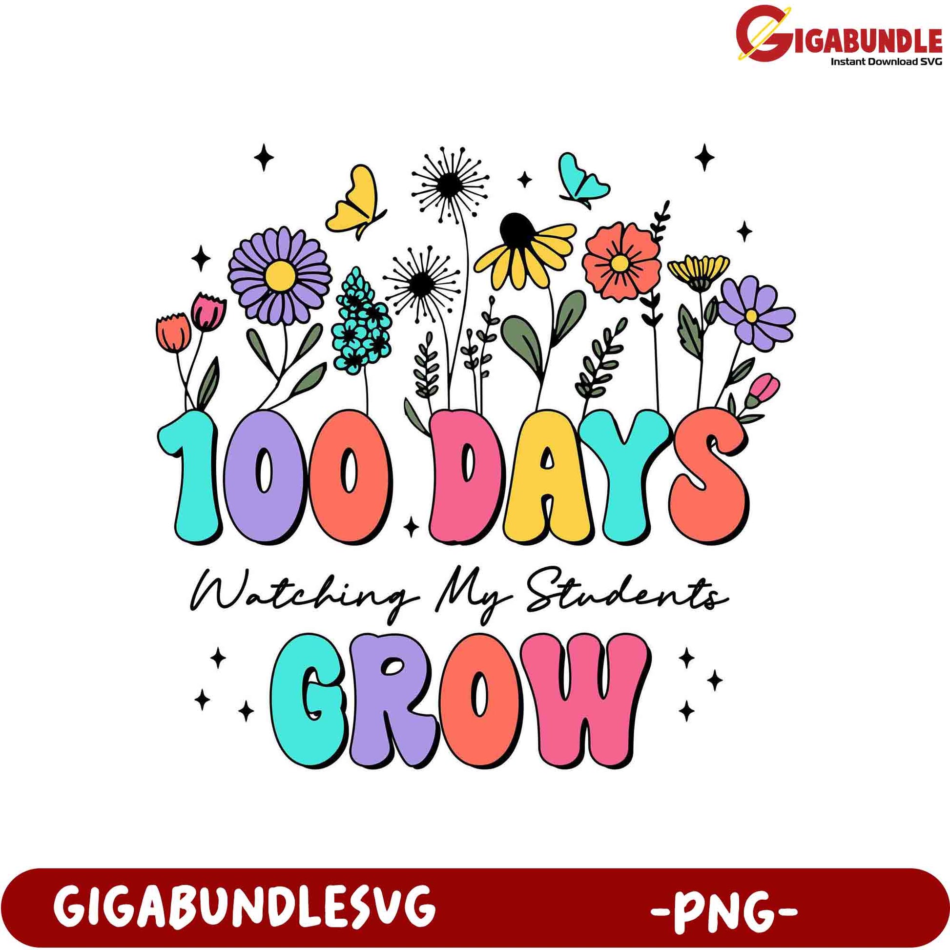 100 Days Watching My Students Grow - PNG Flower Design