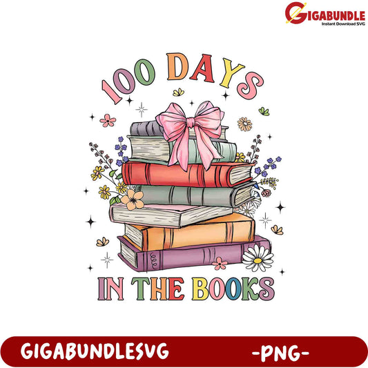100 Days in the Books Colorful PNG Design for Educators