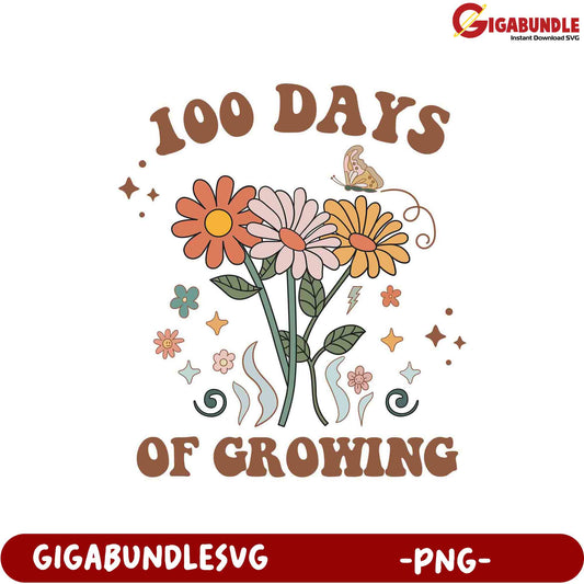 100 Days of Growing Floral PNG Design for Crafting