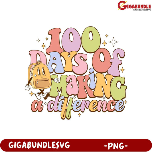 100 Days of Making a Difference PNG Design for Kids