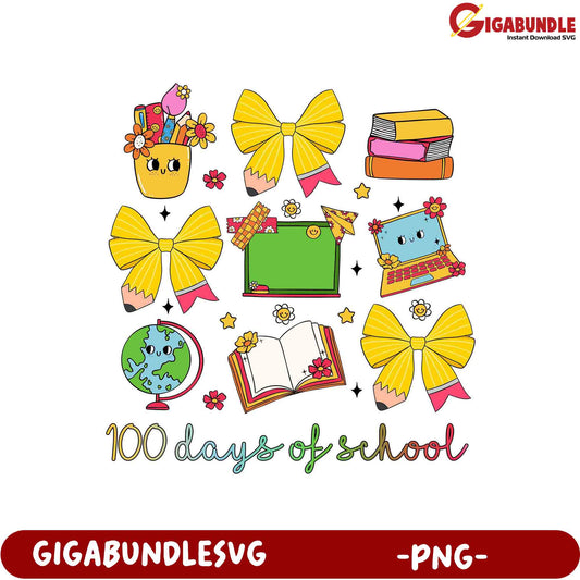 100 Days of School Fun - Cute School Supplies PNG
