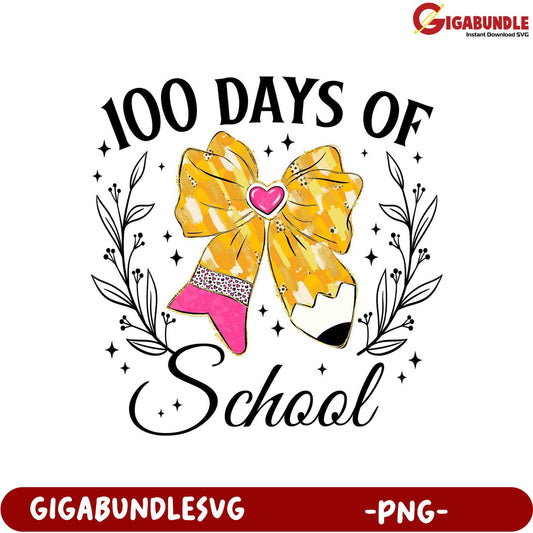 100 Days of School PNG Design with Colorful Bow