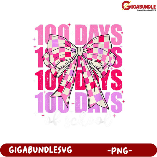 100 Days of School Pink Bow PNG Graphic Design