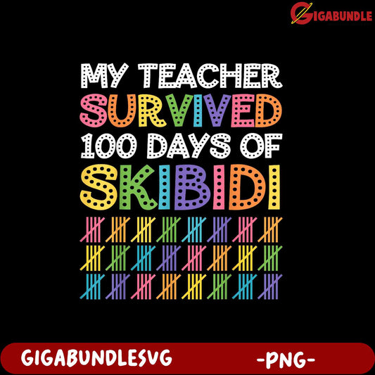 100 Days of Skibidi Teacher Survival PNG Graphic Design