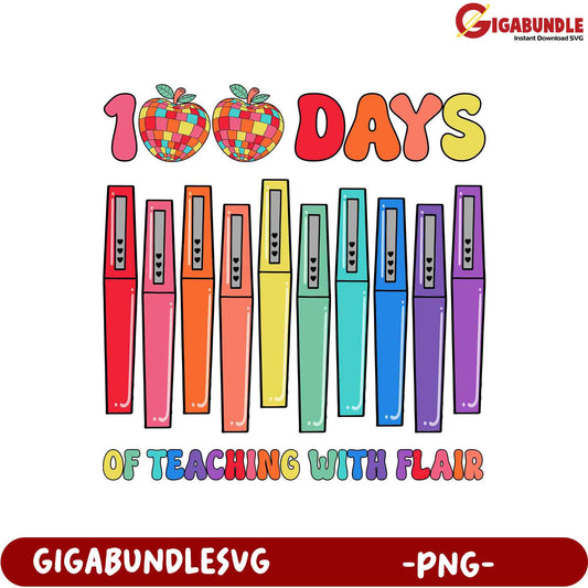 100 Days of Teaching with Flair - Colorful PNG Design