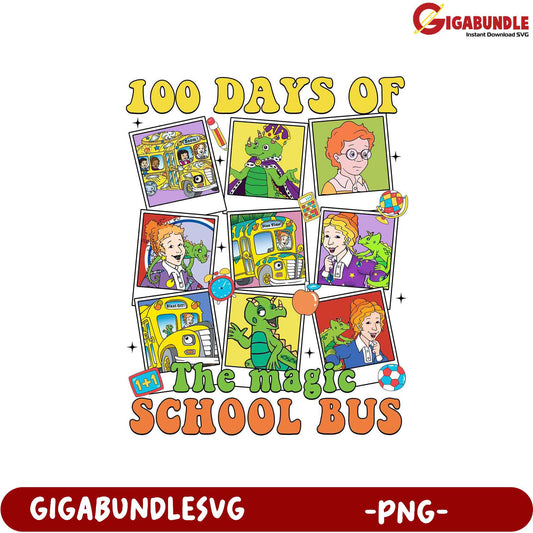 100 Days of The Magic School Bus PNG - Fun Classroom Decor