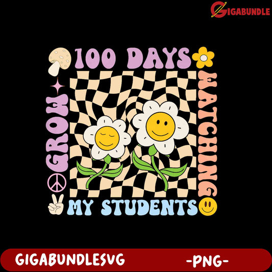 100 Days of Watching My Students - Positive Growth PNG