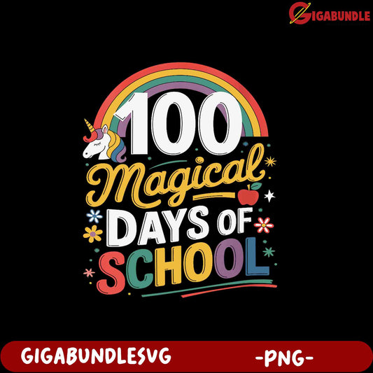 100 Magical Days of School PNG Graphic for Kids