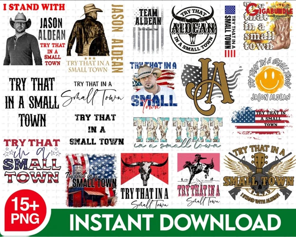 15 Try That In A Small Town Png Instant Download Digital