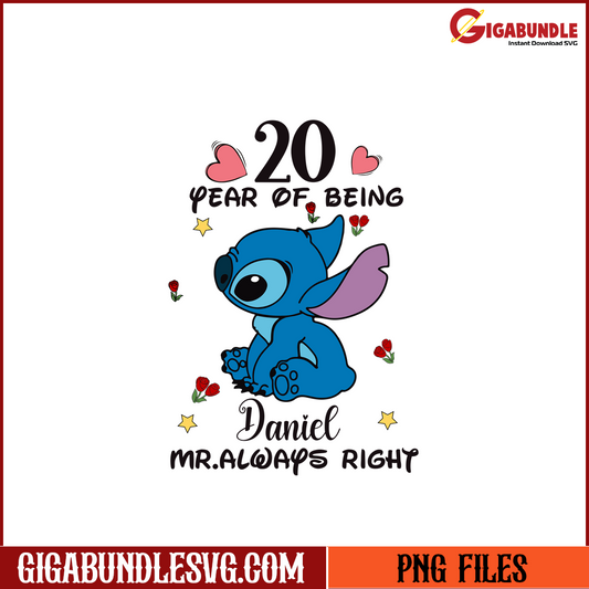 Stitch 20 Year of Being Mr.Always Right Custome Name