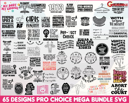 65 Design Pro Choice Mega Bundle Svg- Instant Download